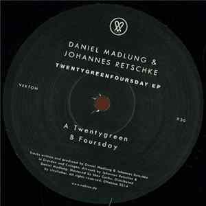 Daniel Madlung & Johannes Retschke - Twentygreenfoursday EP FLAC