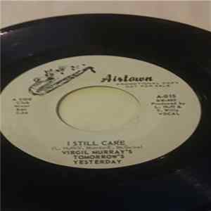 Virgil Murray's Tomorrow's Yesterday - I Still Care / Summer Dreamin' FLAC