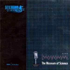 My Mans N-Them - The Museum Of Science FLAC