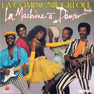 La Compagnie Créole - La Machine A Danser FLAC