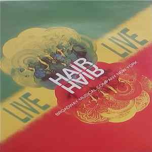 Broadway Musical Company New York - Hair Live FLAC