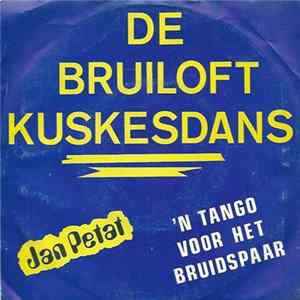 Jan Petat / Johnny Blenco - De Bruiloft-kuskesdans FLAC