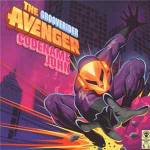Grooverider Presents Codename John - The Avenger EP FLAC