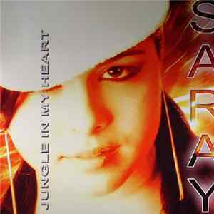 Saray - Jungle In My Heart FLAC
