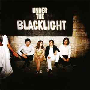 Rilo Kiley - Under The Blacklight FLAC