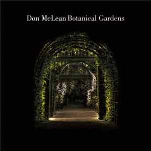 Don McLean - Botanical Gardens FLAC