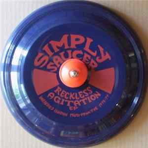 Simply Saucer - Reckless Agitation EP FLAC