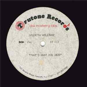 Loleatta Holloway / Instant Funk - That's What You Said / I'll Be Doggone FLAC