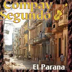 Compay Segundo - El Parana FLAC