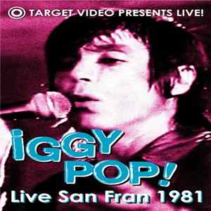 Iggy Pop - Live San Fran 1981 FLAC