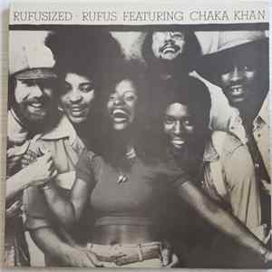 Rufus Featuring Chaka Khan - Rufusized FLAC