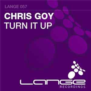 Chris Goy - Turn It Up FLAC