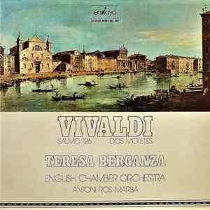 Vivaldi - Teresa Berganza, English Chamber Orchestra, Antoni Ros-Marbá - Salmo 126 - Dos Motetes FLAC