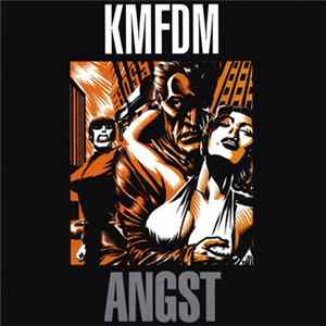 KMFDM - Angst FLAC