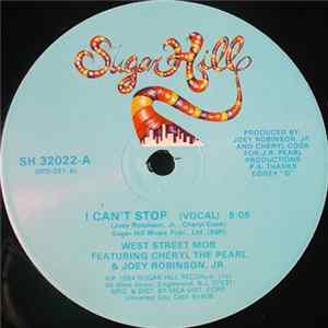 West Street Mob Featuring Cheryl The Pearl & Joey Robinson, Jr. - I Can't Stop FLAC