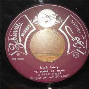جيزيل نصر - Ya Mama Ya Mama/Studio Taswir FLAC