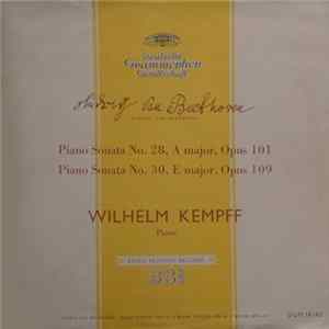 Ludwig van Beethoven - Wilhelm Kempff - Piano Sonata No. 28, A Major, Opus 101 / Piano Sonata No. 30, E Major, Opus 109 FLAC