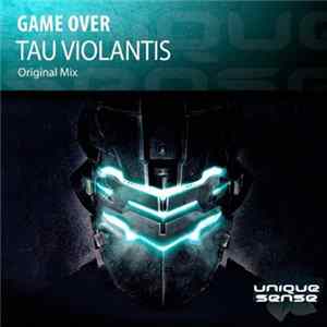Game Over - Tau Volantis FLAC