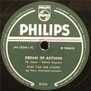 Dolf Van Der Linden Og Hans Metropol-Orkester - Dream Of Autumn / Humoresque For Strings FLAC