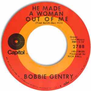 Bobbie Gentry - He Made A Woman Out Of Me FLAC