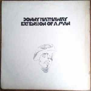 Donny Hathaway - Extension Of A Man FLAC