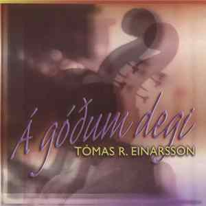 Tómas R. Einarsson - Á Góðum Degi FLAC