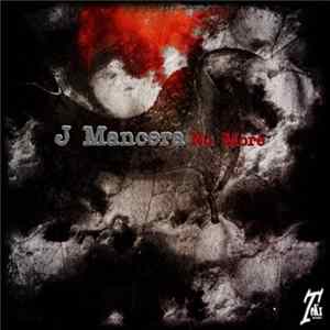 J.Mancera - No More FLAC