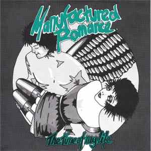 Manufactured Romance - The Time Of My Life FLAC