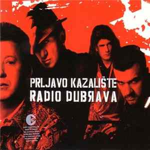 Prljavo Kazalište - Radio Dubrava FLAC
