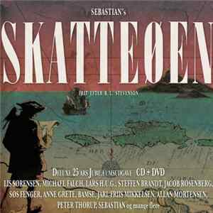 Sebastian - Sebastian's Skatteøen - Deluxe 25 Års Jubilæumsudgave FLAC