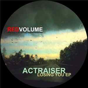 Actraiser - Losing You EP FLAC