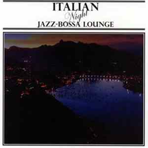 Various - Italian Night Jazz-Bossa Lounge FLAC