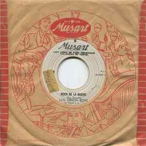 Los Gibson Boys De Xavier Reyes Y Su Cantante Manolo Muñoz - Rock De La Noche / Lucila FLAC