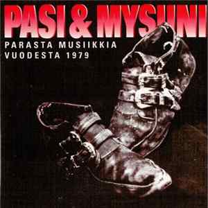 Pasi & Mysiini - Parasta musiikkia vuodesta 1979 FLAC