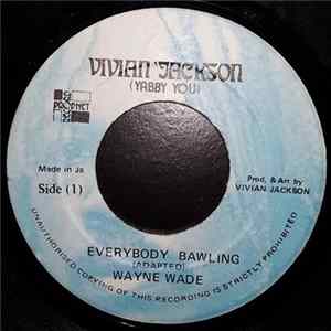 Wayne Wade - Everybody Bawling FLAC