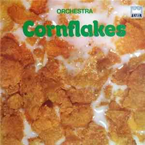 Orchestra Cornflakes - Orchestra Cornflakes FLAC