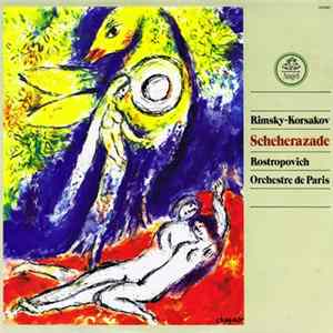 Rimsky-Korsakov / Rostropovich, Orchestre De Paris - Scheherazade FLAC