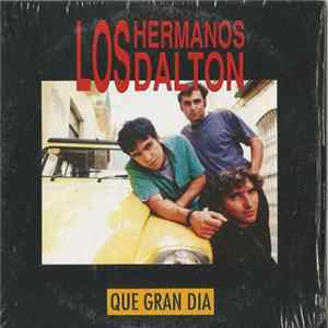 Los Hermanos Dalton - Qué Gran Día FLAC