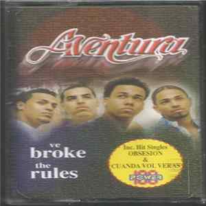 Aventura - We Broke The Rules FLAC