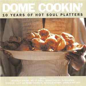 Various - Dome Cookin' (10 Years Of Hot Soul Platters) FLAC