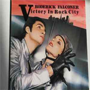Roderick Falconer - Victory In Rock City FLAC