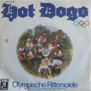 Hot Dogs - Olympische Ritterspiele FLAC