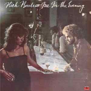 Rick Bowles - Free For The Evening FLAC