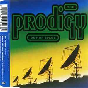 The Prodigy - Out Of Space FLAC