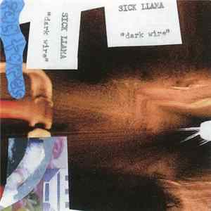 Sick Llama - Dark Wire FLAC