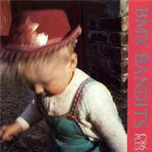 BMX Bandits - C86/Plus FLAC
