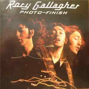 Rory Gallagher - Photo-Finish FLAC