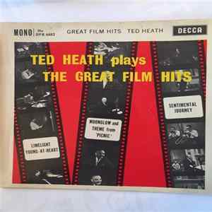 Ted Heath And His Music - The Great Film Hits FLAC