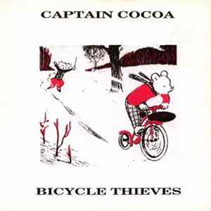 Captain Cocoa - Bicycle Thieves FLAC