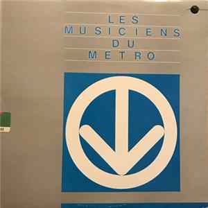 Various - Les Musiciens Du Métro FLAC